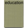 Education door Jack Rudman