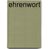 Ehrenwort door Ingrid Noll