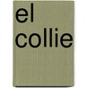 El Collie door Rosa T. de Azar