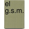 El G.S.M. by Michael LeBoeuf