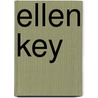 Ellen Key door Nystrom Louise Hamilton