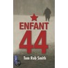 Enfant 44 door Tom Smith