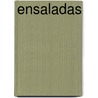 Ensaladas by Petra Schurk