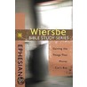 Ephesians by Warren W. Wiersbe