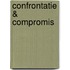 Confrontatie & compromis