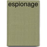 Espionage door Ernest Volkman