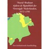 Noord-Brabant tijdens de Republiek der Verenigde Nederlanden 1572-1795 by Unknown