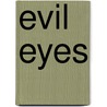 Evil Eyes door Corey Mitchell