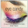 Eye Candy door Linda Mason