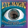 Eye Magic door Yvette Lodge
