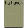 F.A.Hayek door John Meadowcroft