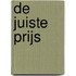 De juiste prijs