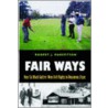 Fair Ways door Robert J. Robertson