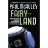 Fairyland door Paul McAuley