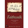 Faithwalk by Bonnie Lou Oliver