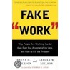 Fake Work door Gaylan W. Nielson