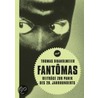 Fantômas door Thomas Brandlmeier