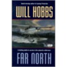 Far North door Will Hobbs