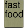 Fast Food door Slim Goodbody