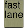Fast Lane door Dave Zeltserman
