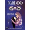 Fayremorn by Margot Dolgin