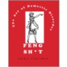 Feng Sh*t by Anna Crosbie