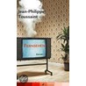 Fernsehen door Jean-Philippe Toussaint