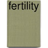 Fertility door Michael R. Wilson