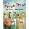 First Day by Kes Gray