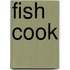 Fish Cook