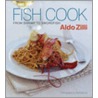 Fish Cook door Aldo Zilli