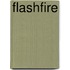 Flashfire