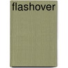 Flashover door Eric L. Kirk