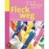 Fleck weg