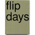 Flip Days