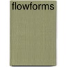 Flowforms door John Wilkes