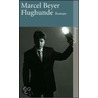Flughunde door Marcel Beyer