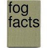 Fog Facts by Larry Beinhart