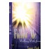 Follow Me