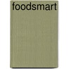 FoodSmart door Diana Hunter