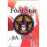 Fool Star door J.A. Landry