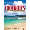 Footnotes door S. Jun M.D. Channing S. Jun M.D.
