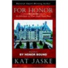 For Honor by Kat Jaske