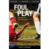 Foul Play door Beverly Scudamore