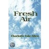 Fresh Air door Charlotte Vale Allen