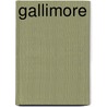 Gallimore door Michelle Griep
