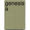 Genesis A by Publishing HardPress
