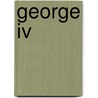 George Iv door H.E. Lloyd