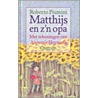Matthijs en z'n opa by R. Piumini
