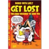 Get Lost! by Ross Andru